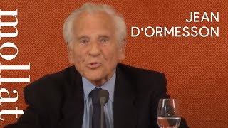 Jean d'Ormesson  Un jour je m'en irai, sans en avoir tout dit