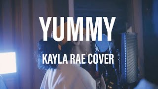 Video thumbnail of "Justin Bieber - YUMMY (Kayla Rae Cover)"