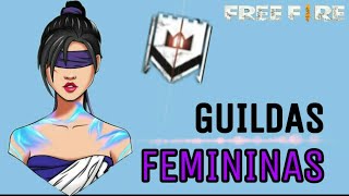 Featured image of post Nomes Para Guildas Femininas Free Fire Como funcionam como criar e quais s o as mais famosas