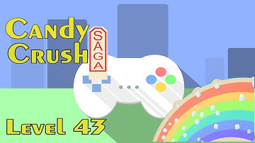candy crush saga level 43