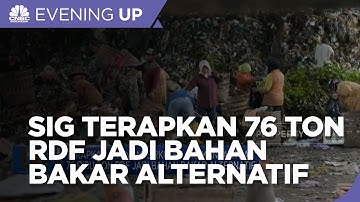 Terapkan Ekonomi Sirkuler, SIG Manfaatkan 76 Ribu Ton RDF Jadi Bahan Bakar Alternatif