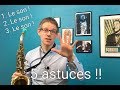 Cours de saxophone  comment avoir un beau son au saxophone