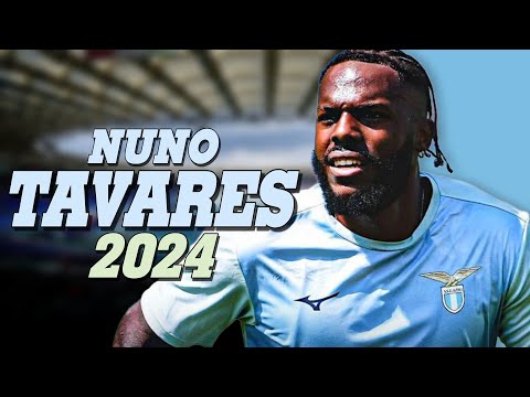 مهارات وتدخلات نونو تافاريس لاعب لاتسيو الإيطالي 2024