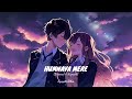 Humnava Mere Ultra Slowed To Perfection Hindi Lofi Music
