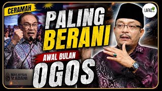 DATO' USTAZ KAZIM ELIAS TERBARU - PALING BERANI AWAL OGOS
