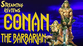 Streaming Review: Conan The Barbarian, 1982 starring Arnold Schwarzenegger