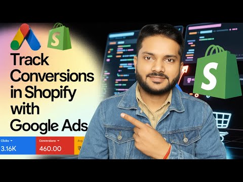 How to Set Up Google Ads Conversion Tracking for Shopify |Shopify Conversion Tracking Google Ads