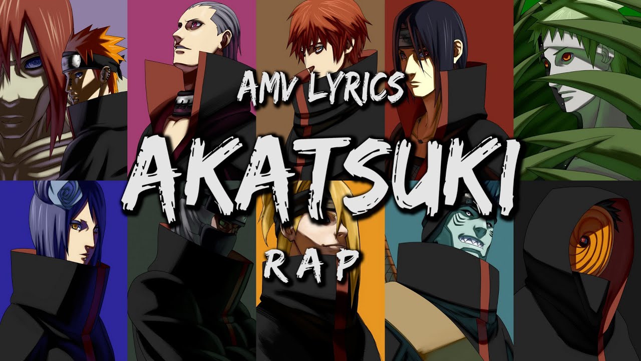 AKATSUKI RAP RUSTAGE (Lyrics) [AMV] YouTube