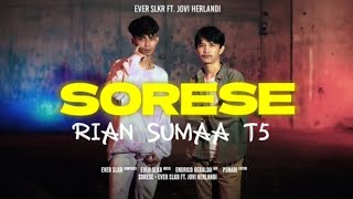 Sorese ever Slkr ft jovi  rian Sumaa T5 Song