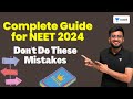 Complete Guide for NEET 2024 | Don't Do These Mistakes | Unacademy NEET | Nitesh Devnani