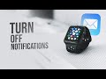 How to Turn Off Email Notifications on Apple Watch (tutorial)