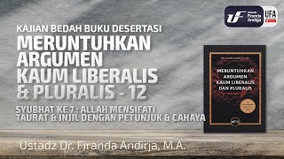 Syubhat Ke-9 : Allah Mensifati Taurat & Injil Dengan Petunjuk & Cahaya- Ust Dr. Firanda Andirja, M.A