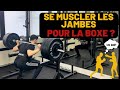 6 raisons de te muscler les jambes si tu boxes