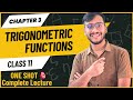 Trigonometric Functions🔥 | Class 11 Maths Chapter 3 | Full Chapter in One Shot 🎯 #class11maths