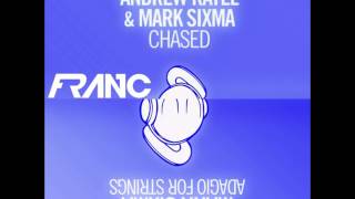 Mark Sixma & Andrew Rayel - Adagio for strings vs Chased (FRANC mashup)