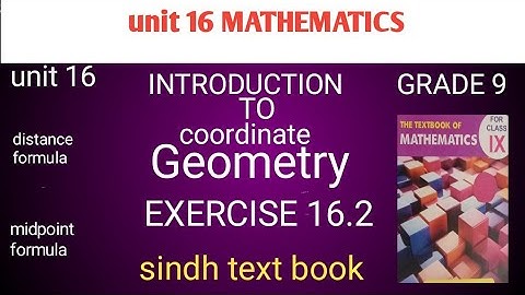 Exercise 16.2 unit 16 Introduction to coordinate geometry new maths book sindh board