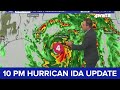 10 PM: Hurricane Ida shifts east, forecast as Cat 4 at landfall