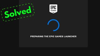 Fix preparing the epic games launcher stuck || Epic games launcher not launching in windows 10/8/7