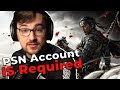 Psn is required for ghost of tsushima on pc  luke reacts