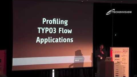 Profiling TYPO3 Flow Applications - Karsten Dambekalns