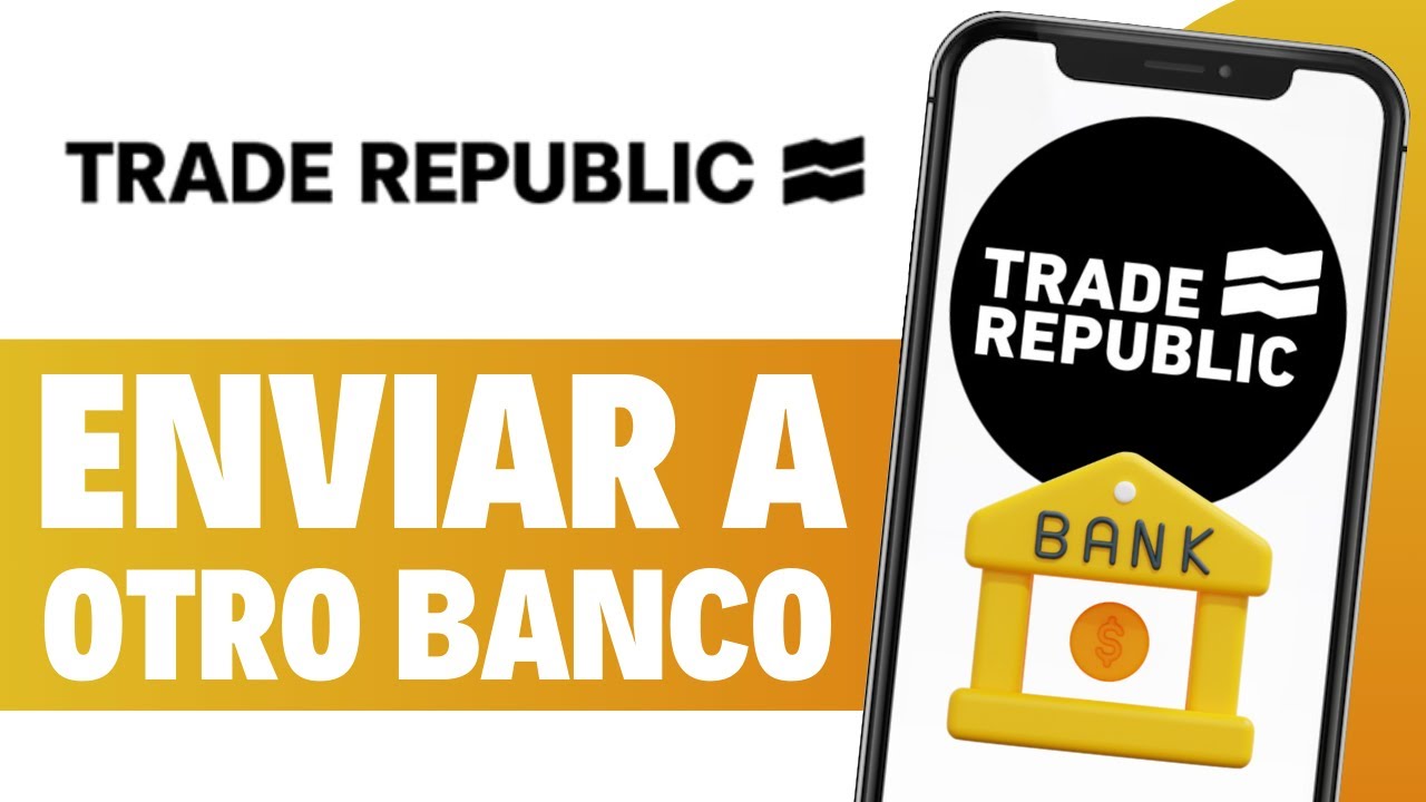 Como ENVIAR DINERO Desde Trade Republic a OTRO Banco - Transferir