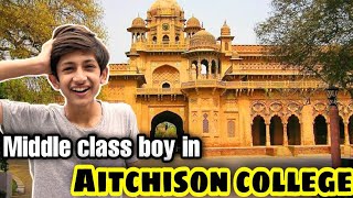 Middle class boy in aitchison college😱❤️✅