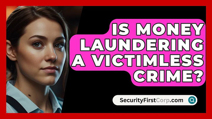 Is Money Laundering A Victimless Crime? - SecurityFirstCorp.com