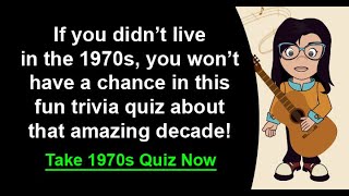 1970s Trivia Quiz