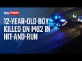 M62 death 12yearold boy killed in hitandrun incident in west yorkshire
