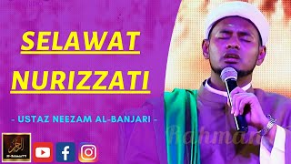 Ustaz Neezam Al-Banjari - SELAWAT NURIZZATI