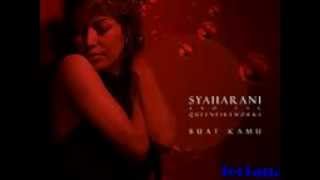 Video thumbnail of "Syaharani__Katakan"