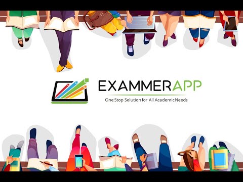 ExammerApp: One Stop Solution for All Academic Needs - YouTube