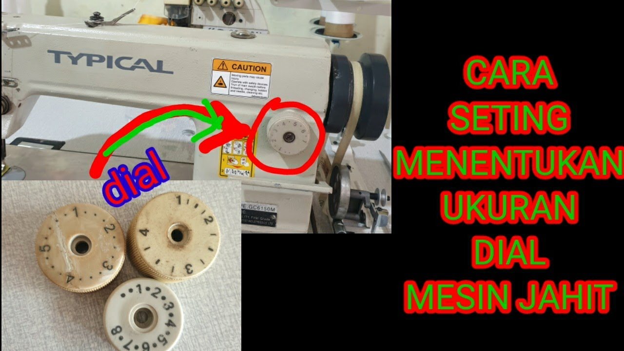cara servis seting dial langkah jarang halus mesin jahit typical juki yamata dll