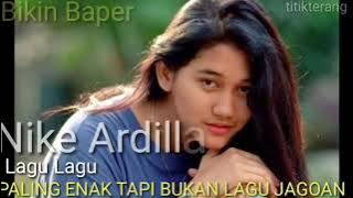 15 Lagu pilihan Nike Ardilla paling enak bukan lagu jagoan di album