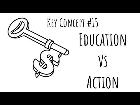 Video: key concept 15, Education vs. action