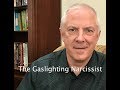 The Gaslighting Narcissist