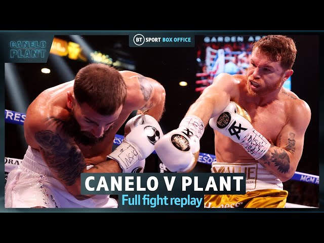 Full Fight Replay: Canelo v Caleb Plant | Epic Bout For Undisputed  Super-Middleweight Crown
