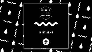 Purple disco machine- in my arms Resimi