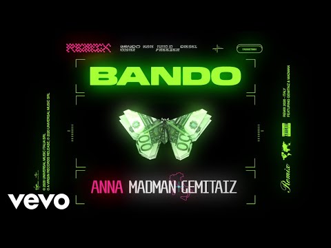 ANNA, MadMan, Gemitaiz - Bando (Remix)