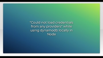 "Could not load credentials from any providers" while using dynamodb locally in Node