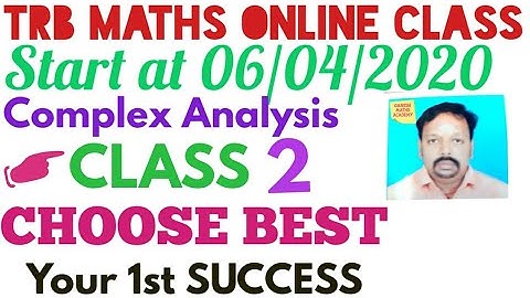 PGTRB MATHS ONLINE CLASS--Complex Analysis N (CLASS 2)