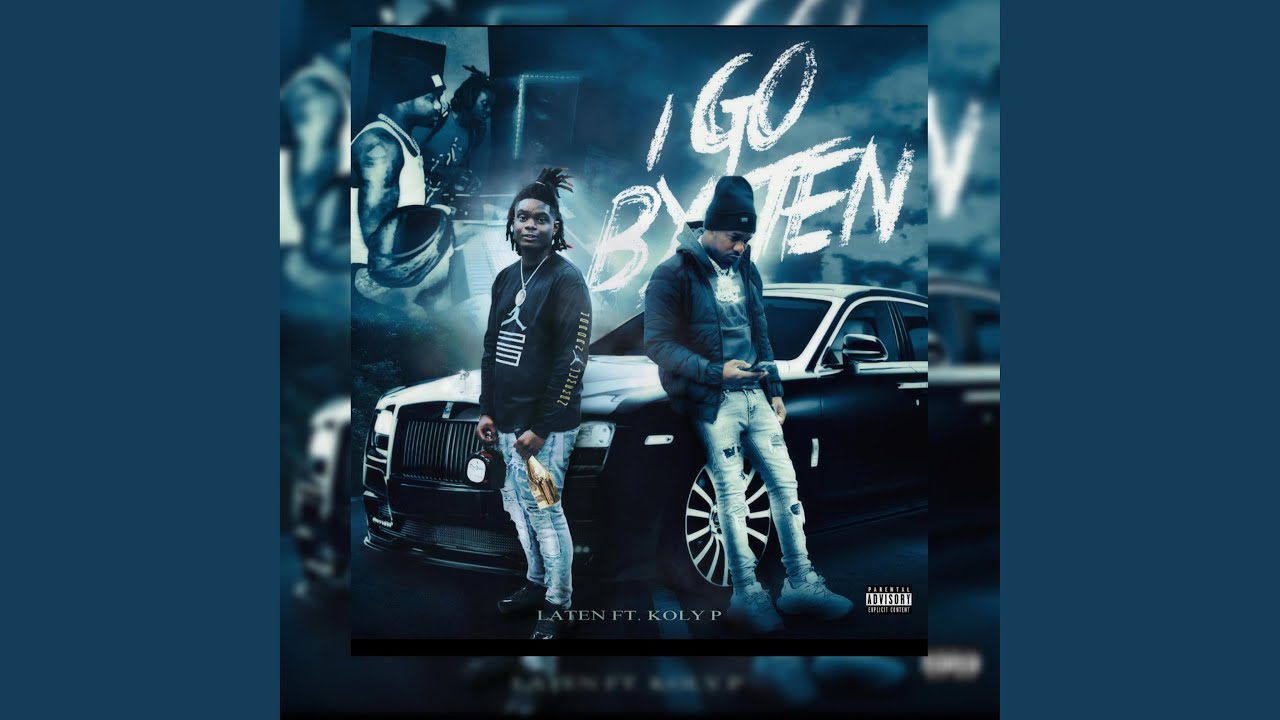 I Go By Ten (feat. Koly P)