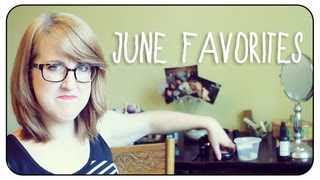 JUNE FAVORITES  |  abb3rz07