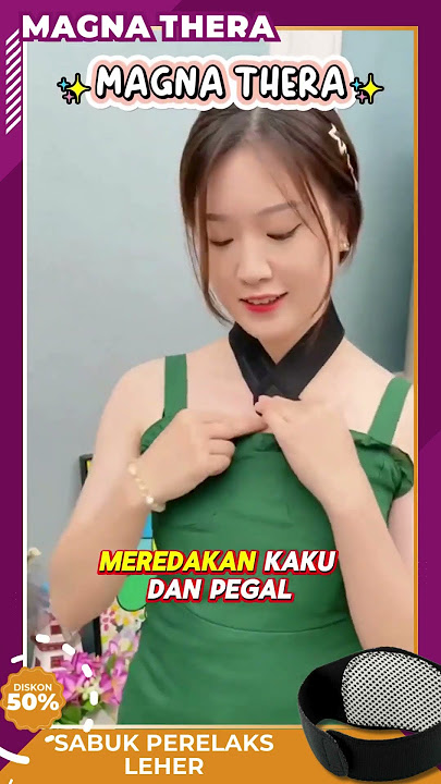 Magna Thera Terapi Leher Meredakan Kepala Pusing, Leher Pegal, Kram Karena Kelelahan dalam Aktifitas
