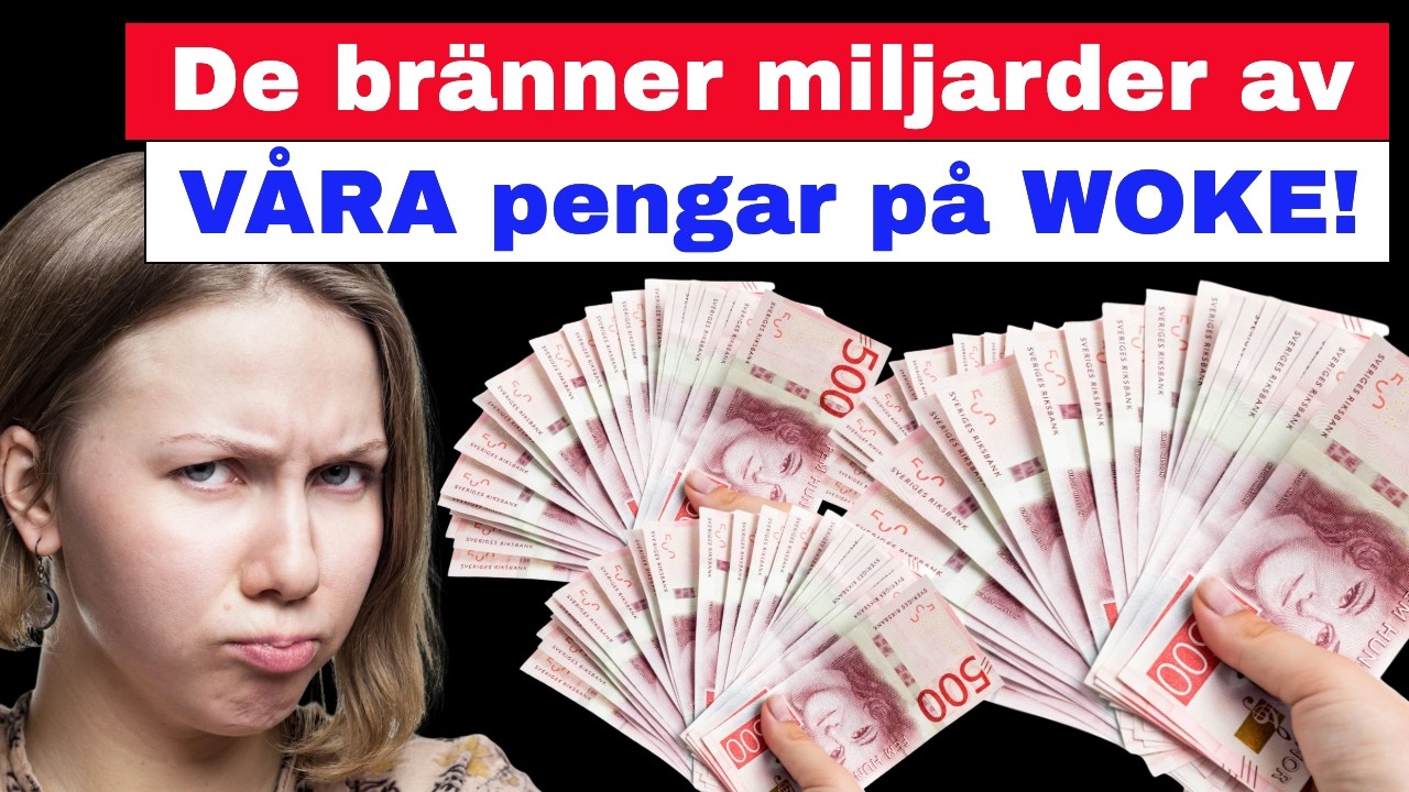De bränner miljarder av VÅRA pengar på WOKE-trams!