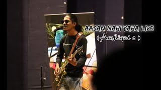 Aasan nahi yaha live (Aashiqui 2) @arijitsingh