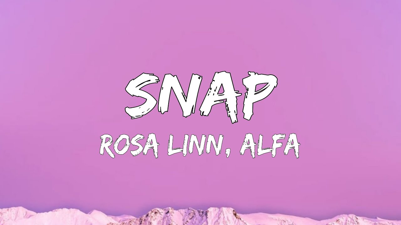 Rosa Linn, Alfa - SNAP (Italian) Testo/Lyrics - YouTube