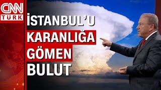 Gündüzü Geceye Çevirdi İstanbulda Korkutan Bulut Ne Anlama Geliyor?