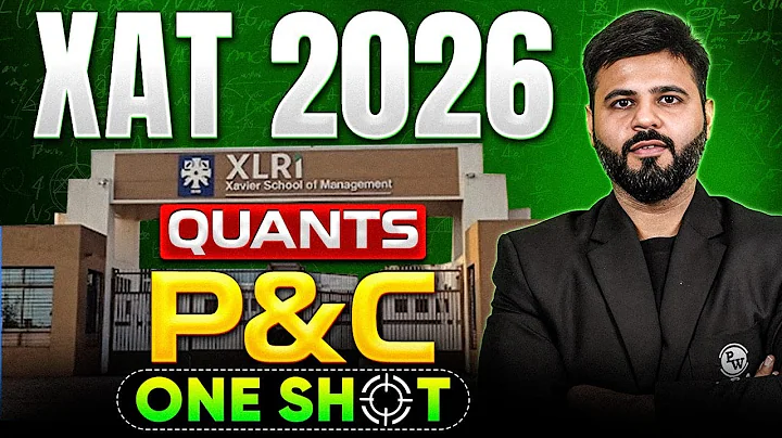 XAT 2026 Quants | P and C | Must-Solve Questions for 99+ Percentile | MBA Wallah