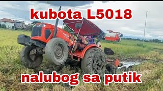 EPP.60 kubota L5018 nabaon sa malalim na putik dina makaalis